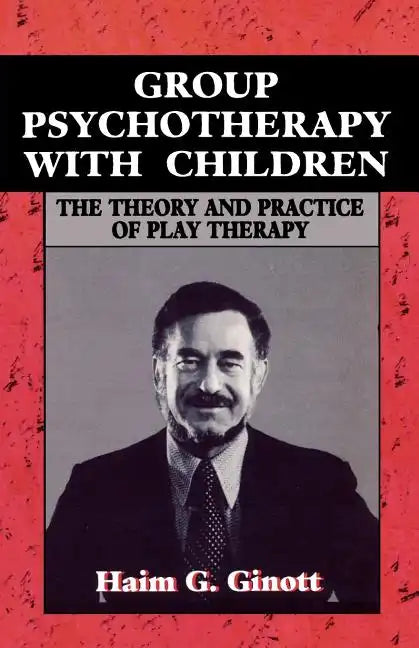 Group Psychotherapy with Children - Paperback
