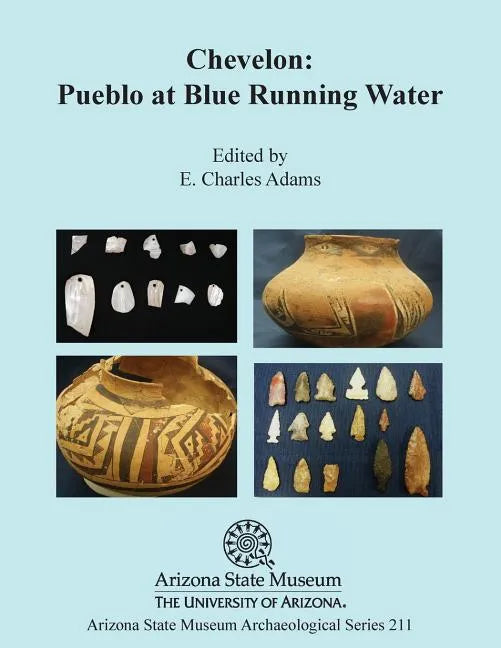Chevelon: Pueblo at Blue Running Water - Paperback