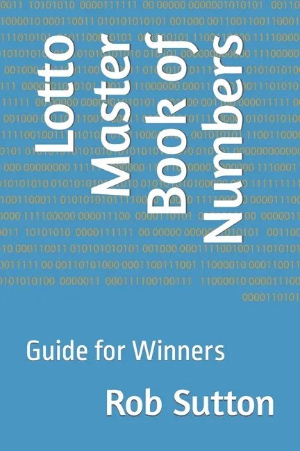 Lotto Master Book of Numbers: Guide for Winners - Paperback
