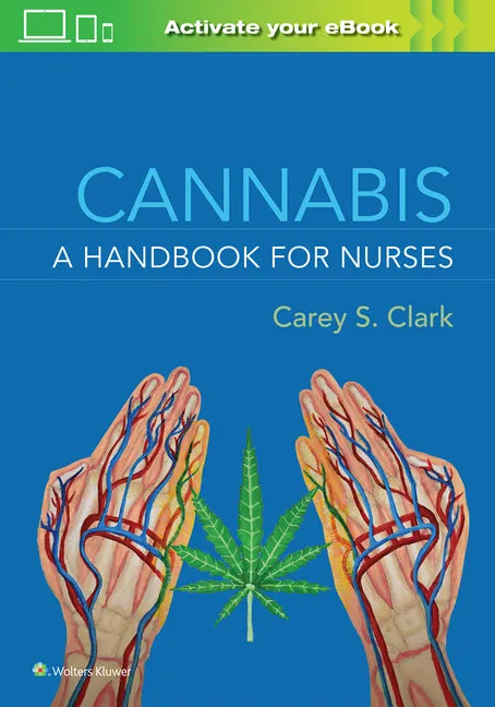 Cannabis: A Handbook for Nurses - Paperback