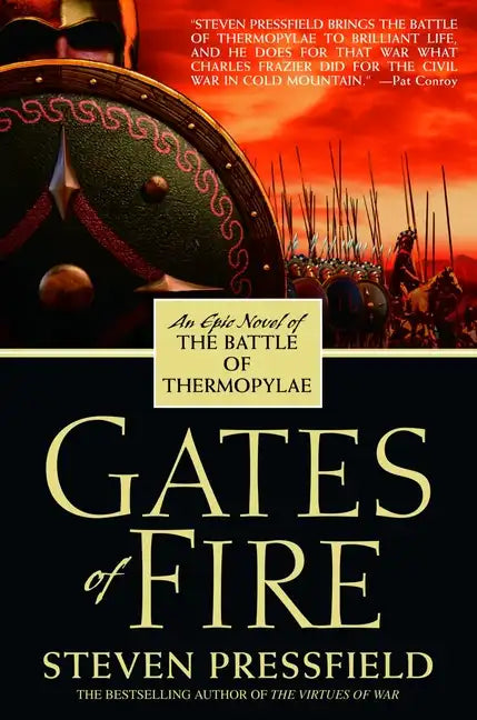 Gates of Fire: An Epic Novel of the Battle of Thermopylae - Paperback