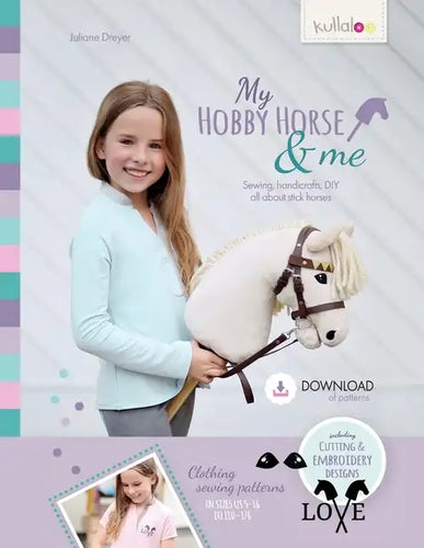 My Hobby Horse & Me: Sewing, handicrafts, DIY all about stick horses - Paperback