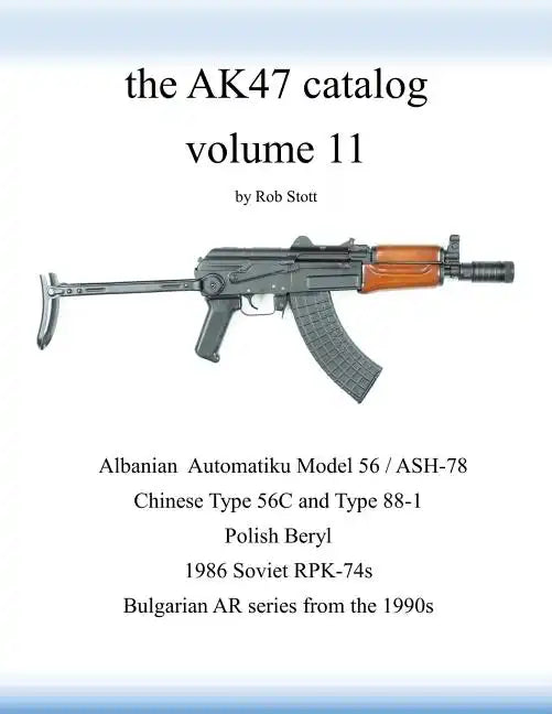 The AK47 catalog volume 11 - Paperback