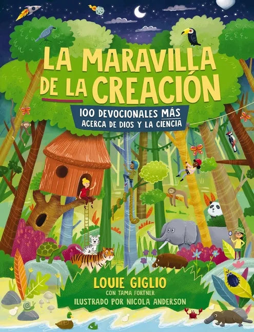 La Maravilla de la Creación: 100 Devocionales Más Acerca de Dios Y La Ciencia - Paperback