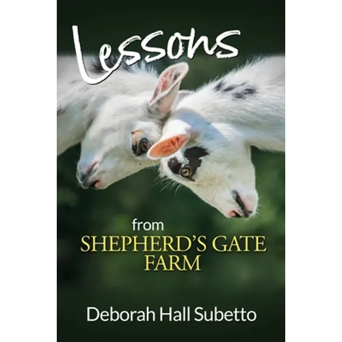 Lessons from Shepherd's Gate Farm - Paperback
