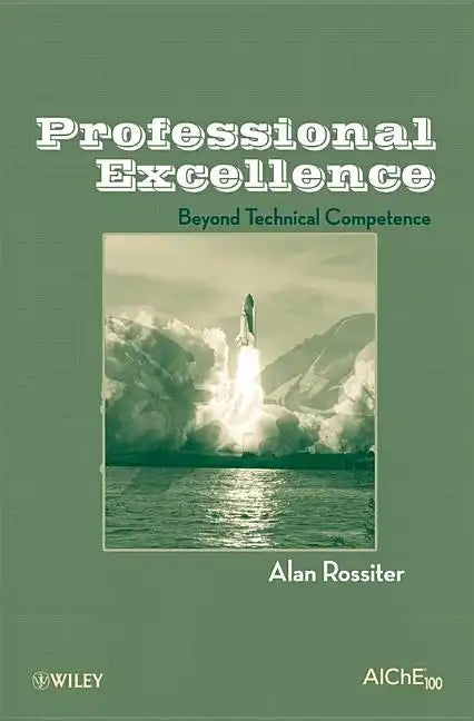 Professional Excellence: Beyond Technical Competence - Paperback