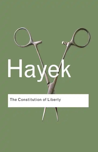 The Constitution of Liberty - Paperback