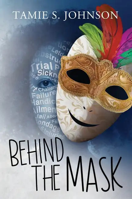 Behind the Mask - Paperback