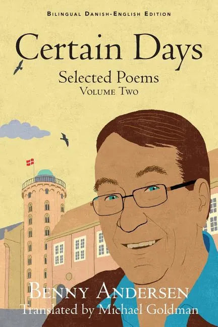 Certain Days: Selected Poems Volume Two - Paperback