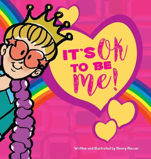 It's OK to be ME! (Hardcover) - Hardcover