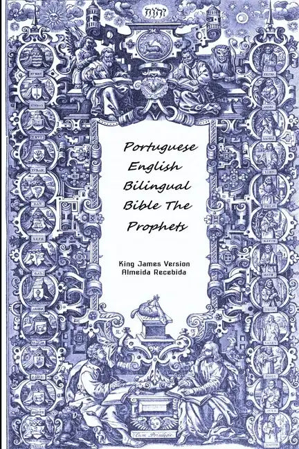 Portuguese English Bilingual Bible The Prophets - Paperback