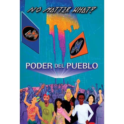 Poder Del Pueblo: No Matter What! - Paperback