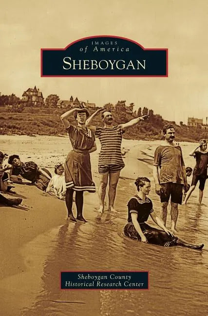 Sheboygan - Hardcover