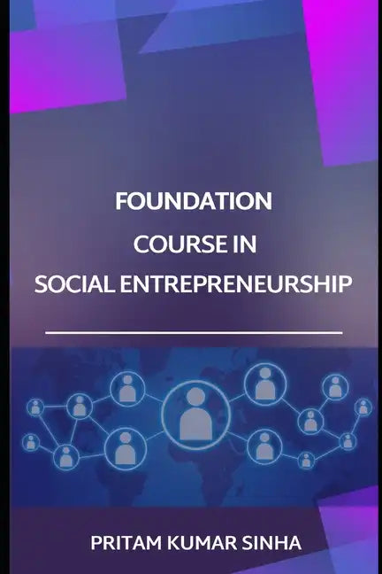 Foundation Course in Social Entrepreneurship - Paperback
