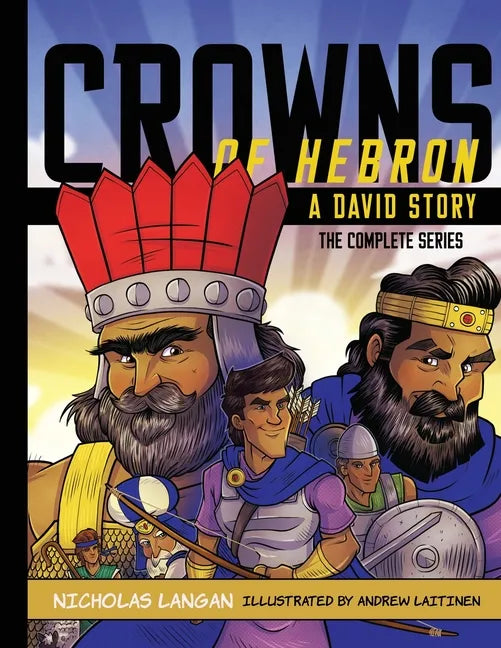 Crowns of Hebron: A David Story: Compilation - Paperback