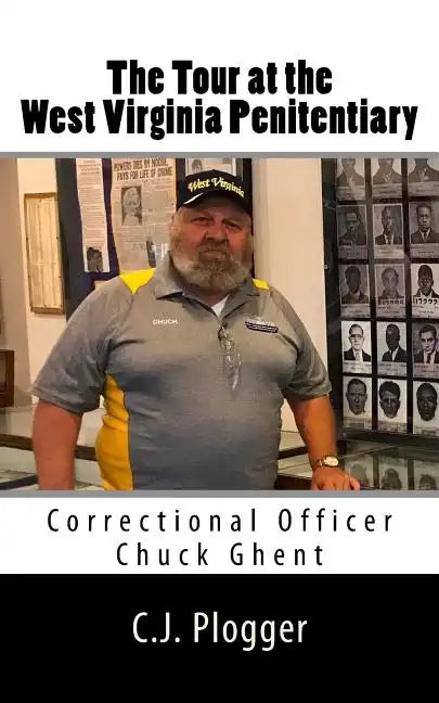 The Tour at the West Virginia Penitentiary - Paperback
