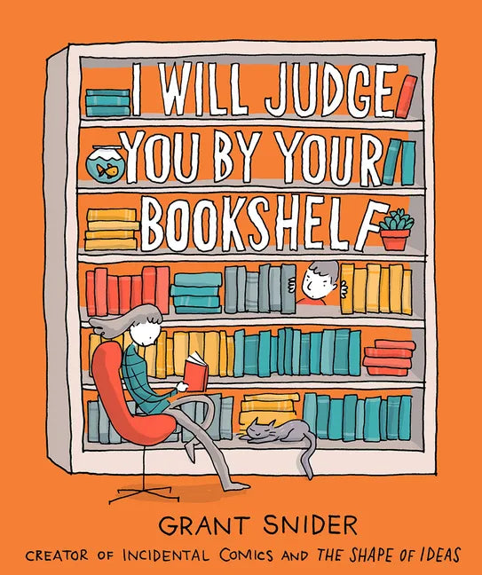 I Will Judge You by Your Bookshelf - Hardcover