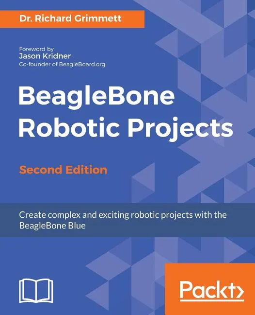 BeagleBone Robotic Projects - Second Edition - Paperback