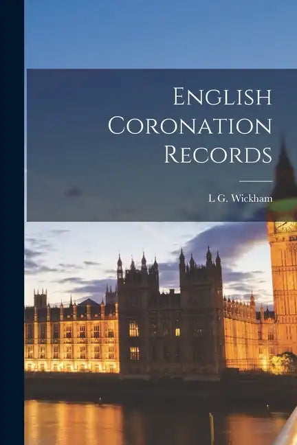 English Coronation Records - Paperback