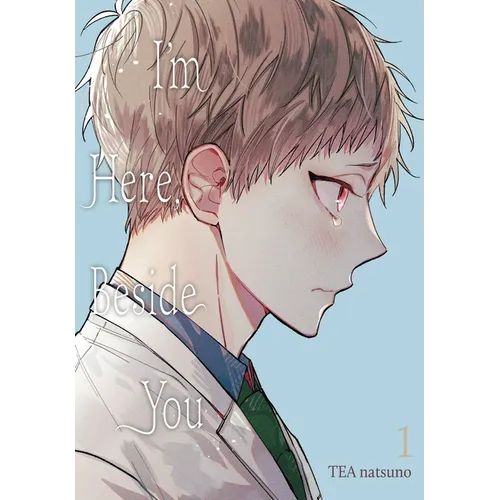 I'm Here, Beside You, Vol. 1 - Paperback