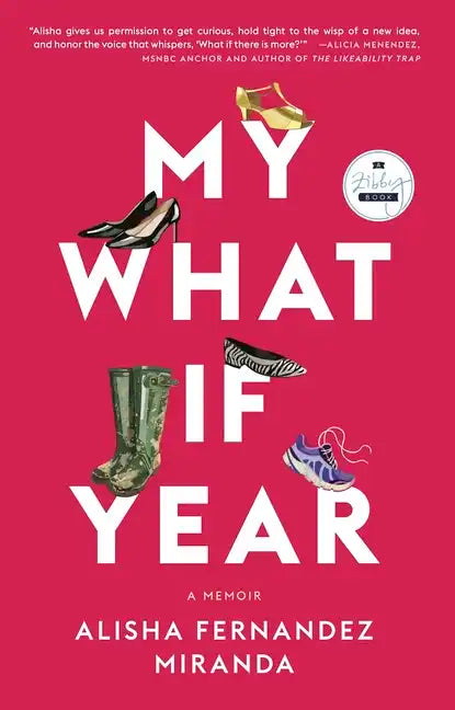 My What If Year: A Memoir - Hardcover