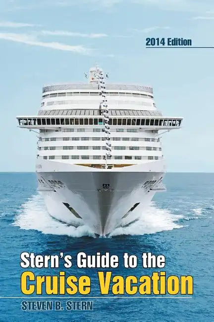 Stern's Guide to the Cruise Vacation - Paperback