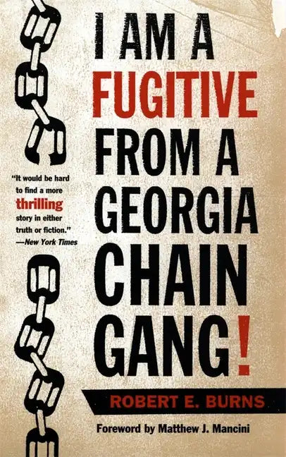 I Am a Fugitive from a Georgia Chain Gang! - Paperback