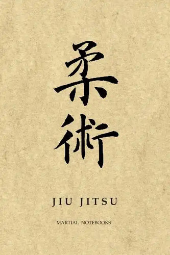 Martial Notebooks JIU JITSU: Parchment 6 x 9 - Paperback