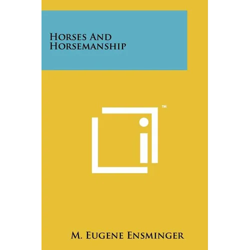 Horses And Horsemanship - Paperback