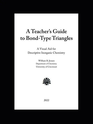 A Teacher's Guide to Bond-Type Triangles: A Visual Aid for Descriptive Inorganic Chemistry - Paperback