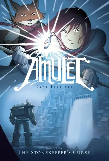 The Stonekeeper's Curse: A Graphic Novel (Amulet #2): Volume 2 - Hardcover