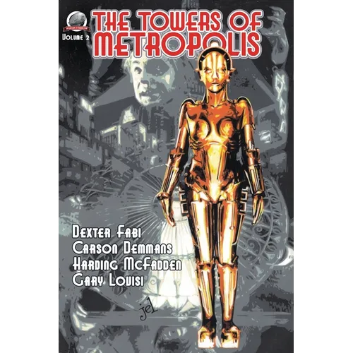 The Towers of Metropolis Volume 2 - Paperback