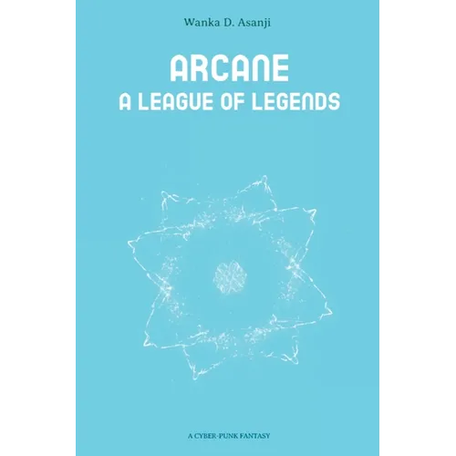 Arcane: A League of Legends - Paperback