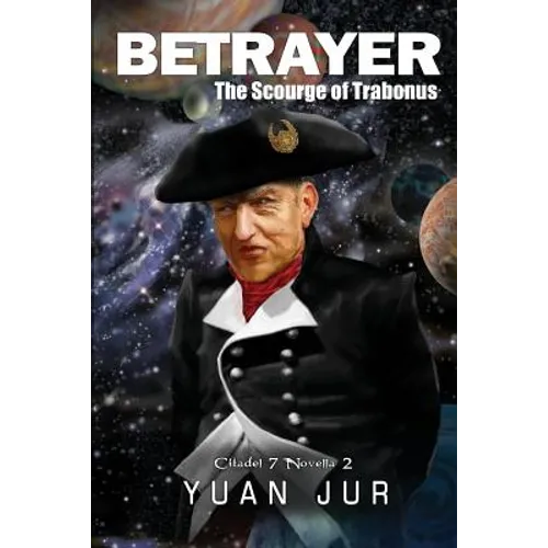 Betrayer: The Scourge of Trabonus - Paperback