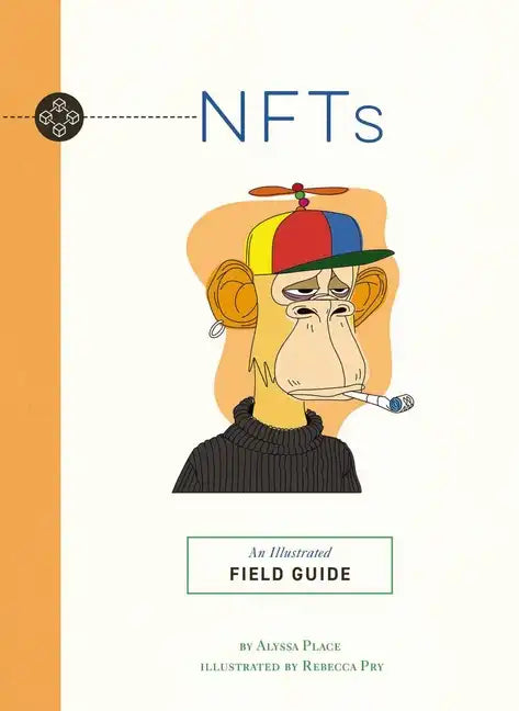 Nfts: An Illustrated Field Guide - Paperback
