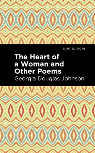 The Heart of a Woman and Other Poems - Paperback