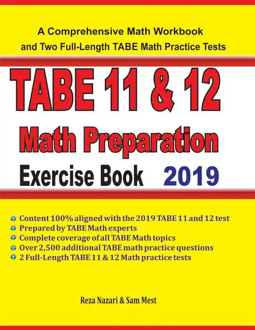 TABE 11&12 Math Preparation Exercise Book: A Comprehensive Math Workbook and Two Full-Length TABE 11&12 Math Practice Tests - Paperback