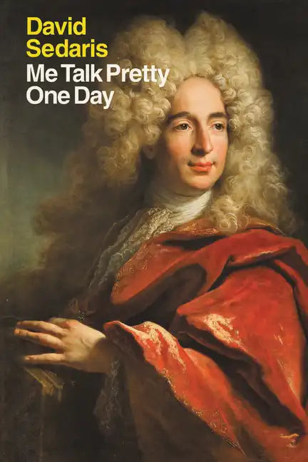 Me Talk Pretty One Day - Paperback
