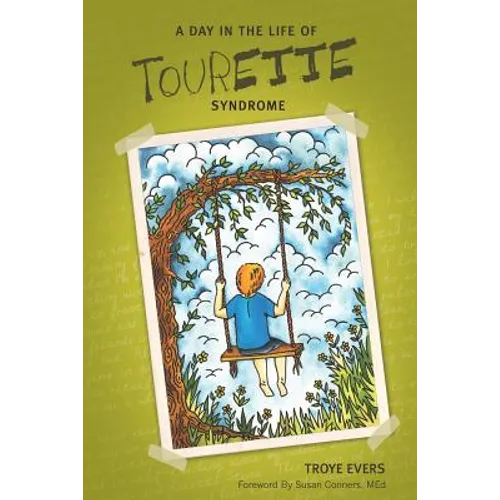 A Day in the Life of Tourette Syndrome - Paperback