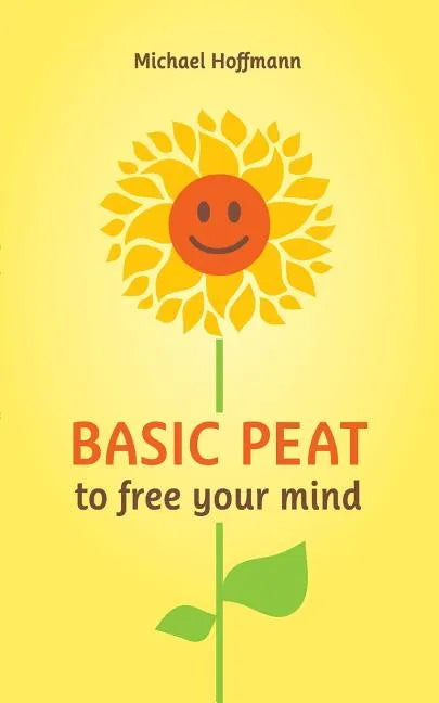 Basic PEAT to free your mind - Paperback