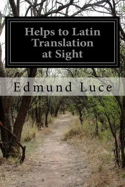 Helps to Latin Translation at Sight - Paperback