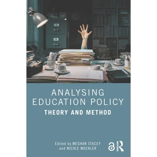 Analysing Education Policy: Theory and Method - Paperback