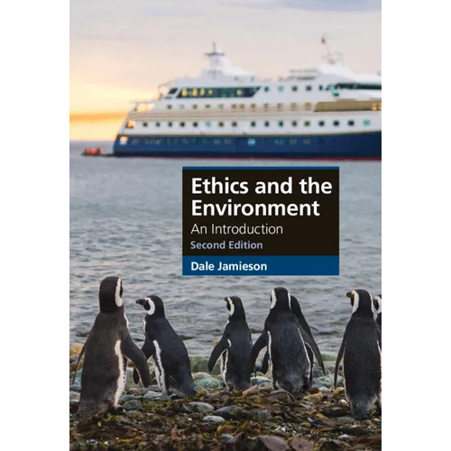 Ethics and the Environment: An Introduction - Hardcover