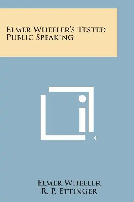 Elmer Wheeler's Tested Public Speaking - Paperback