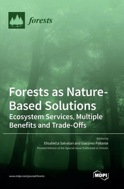 Forests as Nature-Based Solutions: Ecosystem Services, Multiple Benefits and Trade-Offs - Hardcover