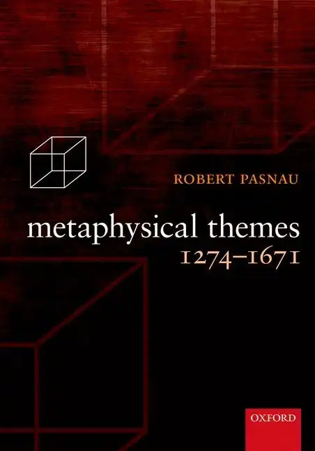Metaphysical Themes 1274-1671 - Paperback