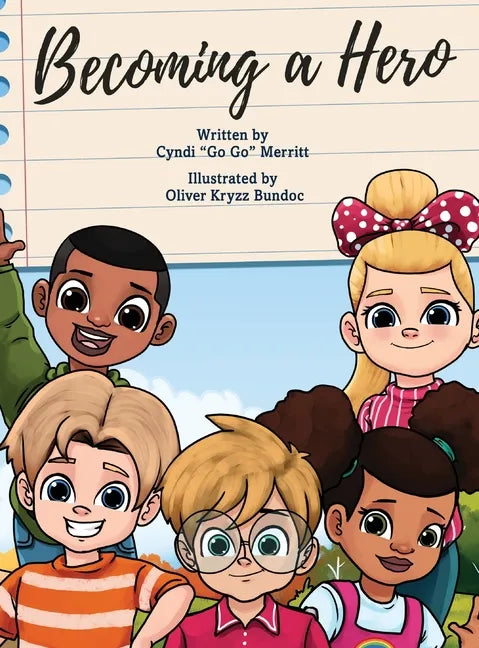 Becoming A Hero - Hardcover