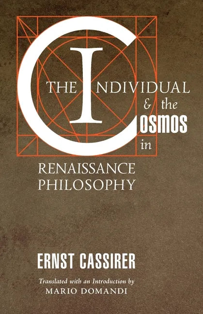 The Individual and the Cosmos in Renaissance Philosophy - Paperback