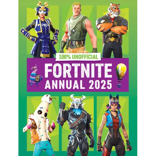 100% Unofficial Fortnite Annual 2025 - Hardcover