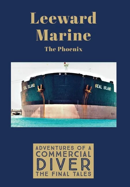 LEEWARD MARINE The Phoenix - Hardcover